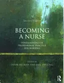 Becoming a Nurse: Fundamentals of Professional Practice for Nursing (Sellman Derek)(Paperback)