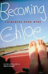 Becoming Chloe (Hyde Catherine Ryan)(Paperback)