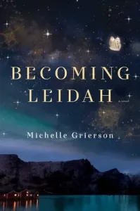 Becoming Leidah (Grierson Michelle)(Paperback)