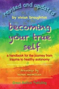 Becoming Your True Self (Broughton Vivian)(Paperback)