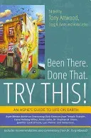 Been There. Done That. Try This!: An Aspie's Guide to Life on Earth (Denenburg Debbie)(Paperback)