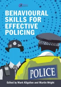 Behavioural Skills for Effective Policing(Paperback / softback)