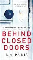 Behind Closed Doors (Paris B. A.)(Mass Market Paperbound)