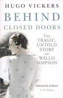 Behind Closed Doors (Vickers Hugo)(Paperback / softback)