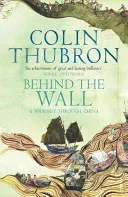 Behind The Wall - A Journey Through China (Thubron Colin)(Paperback / softback)