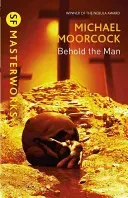 Behold The Man (Moorcock Michael)(Paperback / softback)
