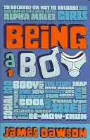 Being a Boy (Dawson Juno)(Paperback / softback)