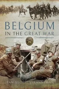 Belgium in the Great War (Veranneman Jean-Michel)(Pevná vazba)