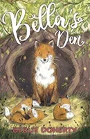 Bella's Den (Doherty Berlie)(Paperback / softback)