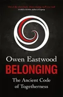 Belonging - The Secret Code of Elite Teams (Eastwood Owen)(Paperback / softback)