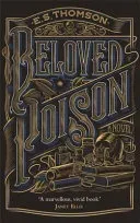 Beloved Poison - A page-turning thriller full of dark secrets (Thomson E. S.)(Paperback / softback)