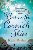 Beneath Cornish Skies (Ryder Kate)(Paperback)