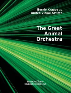 Bernie Krause: The Great Animal Orchestra (Krause Bernie)(Pevná vazba)