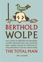 Berthold Wolpe - The Total Man (Cleaver Phil)(Pevná vazba)