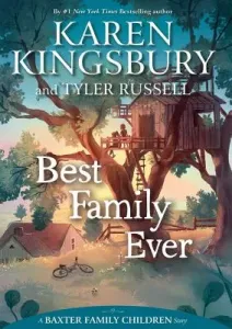 Best Family Ever (Kingsbury Karen)(Pevná vazba)