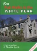 Best Pub Walks in the White Peak (Lumsdon Les)(Paperback / softback)