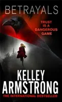 Betrayals - Book 4 of the Cainsville Series (Armstrong Kelley)(Paperback / softback)