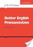 Better English Pronunciation (O'Connor J. D.)(Paperback)