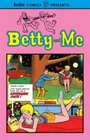 Betty and Me Vol. 1 (Archie Superstars)(Paperback)