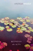 Between the Acts (Woolf Virginia)(Paperback / softback)