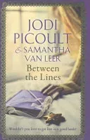 Between the Lines - the romantic modern-day fairytale by the number one bestselling author of A Spark of Light (Picoult Jodi)(Paperback / softback)