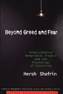 Beyond Greed and Fear: Understanding Behavioral Finance and the Psychology of Investing (Shefrin Hersh)(Paperback)