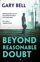 Beyond Reasonable Doubt - Elliot Rook, QC: Book 1 (Bell Gary)(Paperback / softback)