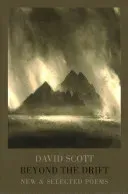 Beyond the Drift: New & Selected Poems (Scott David)(Paperback)