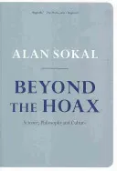 Beyond the Hoax: Science, Philosophy and Culture (Sokal Alan)(Paperback)