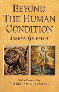 Beyond the Human Condition (Griffith Jeremy)(Paperback)