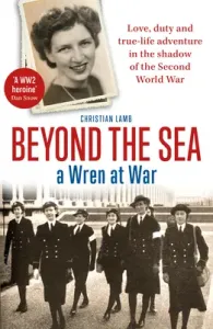 Beyond the Sea: A Wren at War (Lamb Christian)(Paperback)