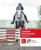 BHS Complete Horsemanship Volume 4 (British Horse Society)(Paperback / softback)