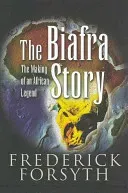 Biafra Story (Forsyth Frederick)(Paperback)