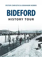 Bideford History Tour (Christie Peter)(Paperback)