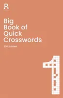Big Book of Quick Crosswords Book 1: A Bumper Crossword Book for Adults Containing 300 Puzzles (Richardson Puzzles and Games)(Paperback)