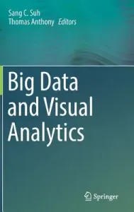 Big Data and Visual Analytics (Suh Sang C.)(Pevná vazba)