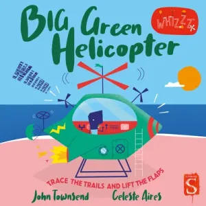 Big Green Helicopter (Townsend John)(Board Books)