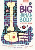 Big Human Body Activity Book - Fun, Fact-filled Biology Puzzles for Kids to Complete (Elcomb Ben)(Paperback / softback)