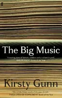 Big Music (Gunn Kirsty)(Paperback / softback)