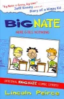 Big Nate Compilation 2: Here Goes Nothing (Peirce Lincoln)(Paperback / softback)