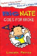 Big Nate Goes for Broke (Peirce Lincoln)(Paperback / softback)