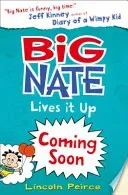Big Nate Lives It Up (Peirce Lincoln)(Paperback / softback)