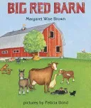 Big Red Barn Board Book (Brown Margaret Wise)(Board Books)