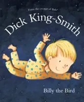 Billy the Bird (King-Smith Dick)(Paperback / softback)