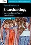 Bioarchaeology (Larsen Clark Spencer)(Paperback)