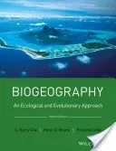 Biogeography: An Ecological and Evolutionary Approach (Cox C. Barry)(Paperback)