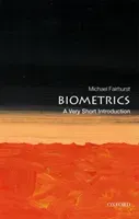 Biometrics: A Very Short Introduction (Fairhurst Michael)(Paperback)