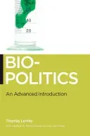 Biopolitics: An Advanced Introduction (Lemke Thomas)(Paperback)