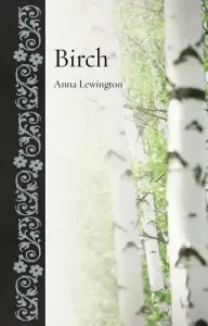 Birch (Lewington Anna)(Pevná vazba)