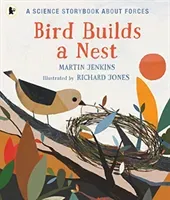 Bird Builds a Nest - A Science Storybook about Forces (Jenkins Martin)(Paperback / softback)